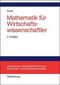 Mathematik für Wirtschaftswissenschaftler