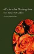 Mörderische Blumengrüsse