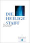 Die heilige Stadt