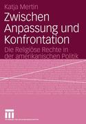 Zwischen Anpassung und Konfrontation