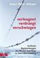 Verleugnet, verdrängt, verschwiegen