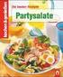 kochen und genießen. Partysalate