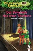 Das magische Baumhaus 23. Das Geheimnis des alten Theaters