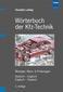 Wörterbuch der Kfz-Technik. Deutsch-Englisch / Englisch-Deutsch