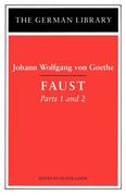 Faust: Parts 1 and 2