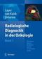Radiologische Diagnostik in der Onkologie 1