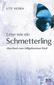 Leise wie ein Schmetterling