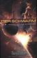 Perry Rhodan. Der Schwarm 5: Herrscher des Schwarms