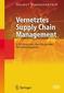 Vernetztes Supply Chain Management