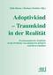 Adoptivkind. Traumkind in der Realität