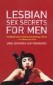 Lesbian Sex Secrets for Men