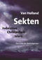 Sekten. Judaismus - Christenheit - Islam