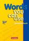 Words You Can use. Lernwörterbuch