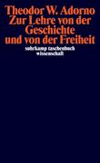 Zur Lehre von der Geschichte und von der Freiheit
