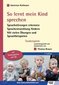 So lernt mein Kind sprechen. Mit CD