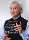 [Samy Molcho: K&ouml;rpersprache des Erfolgs]
