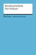 Der Vorleser. Lektüreschlüssel für Schüler