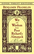 Wit and Wisdom from Poor Richard's Almanack