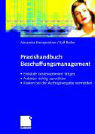 [Alexandra Kreuzpointner, Ralf Rei&szlig;er: Praxishandbuch Beschaffungsmanagement]