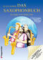 Das Saxophonbuch. Version Eb. Mit Mitspiel-CD und ausdruckbaren Klaviernoten
