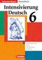 Deutschbuch 6. Jahrgangsstufe - Intensivierung Deutsch. Gymnasium Bayern