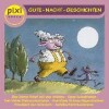 Pixi Hören. Gute - Nacht - Geschichten. CD