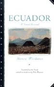 Ecuador: A Travel Journal