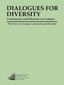 Dialogues for Diversity: Community and Ethnicity on Campus