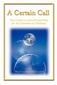 21st Century Church of God: A Certain Call: The Guide to God