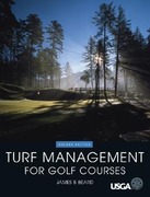 Beard, James B.: Turf Management for Golf Courses