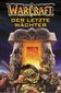 WarCraft 03. Der letzte Wächter