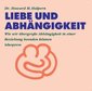 Liebe und Abhängigkeit. CD