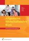 Allgemeine Wirtschaftslehre - AWL Büro. Informationshandbuch