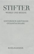 Werke und Briefe. Historisch-kritische Gesamtausgabe