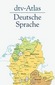 dtv - Atlas Deutsche Sprache
