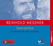 Grenzenlos zum Erfolg - So wachsen Sie über sich hinaus