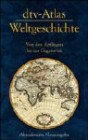[Werner Hilgemann, Hermann Kinder, Manfred Hergt: dtv-Atlas Weltgeschichte]