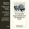 Zvi Kolitz: Jossel Rakovers Wendung zu Gott. CD 