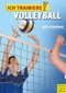 Ich trainiere Volleyball
