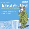 Ulrich Janßen, Ulla Steuernagel: Die Kinder - Uni. Warum lachen wir über Witze? Sonderausgabe. CD