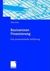 [Claus Koss: Basiswissen Finanzierung]