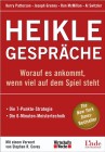 [Kerry Patterson, Joseph Grenny, Ron McMillan, Al Switzler: Heikle Gespr&auml;che]
