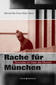 Rache für München