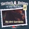 Arthur Conan Doyle: Sherlock Holmes 11. Die drei Garridebs. Cassette