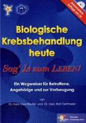 Biologische Krebsbehandlung heute