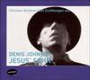 Dennis Johnson: Jesus Sohn