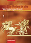 Die Reise in die Vergangenheit 5 / 6. Schülerband. Berlin, Brandenburg, Sachsen-Anhalt, Thüringen