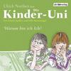 Ulrich Janßen & Ulla Steuernagel: Die Kinder - Uni: Warum bin ich ich?