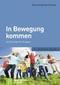 In Bewegung kommen