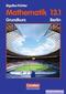 Mathematik Sekundarstufe II. 13. Schuljahr: 1. Halbjahr. Grundkurs. Schülerbuch. Berlin. Ausgabe 2004